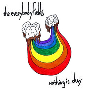 Cover art for the everybodyfields, nothing is okay.